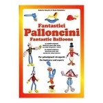 Paolo Michelotto e Roberto Menafro - Fantastici palloncini
