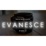 EVANESCE by Mike Liu and Vortex Magic - Bonus Ideas by Eric Chien 