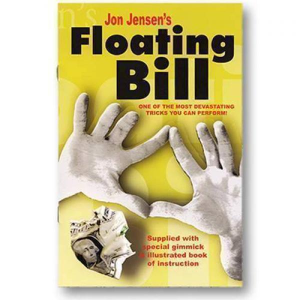 Floating Bill (con Gimmick) by Jon Jensen 