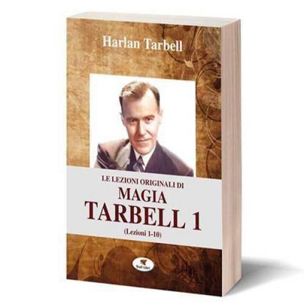 Le lezioni originali di magia Tarbell 1 (Lezioni 1...