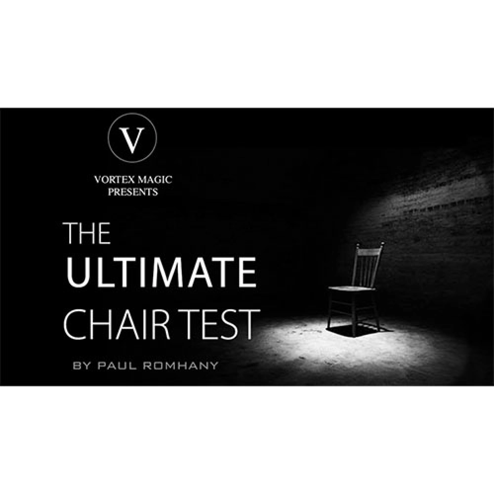 Vortex Magic Presents Ultimate Chair Test (Gimmicks and Online Instructions) by Paul Romhany