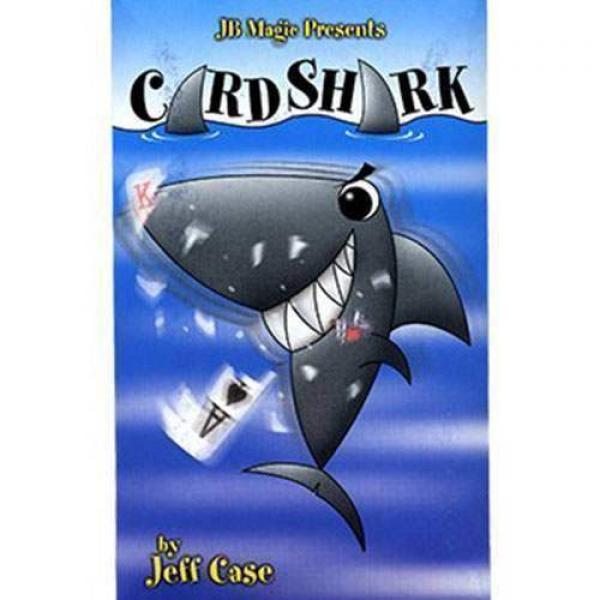 Card Shark by Jeff Case and JB Magic 