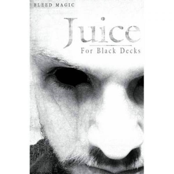 Juice (for Black decks) - by Bleed Magic