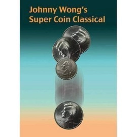 Johnny Wong's Super Coin Classical (con DVD) by Johnny Wong