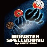 MONSTER SPELLBOUND by Mott-Sun
