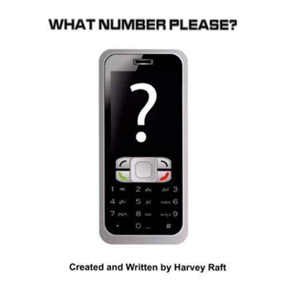 What Number Please? by Harvey Raft 
