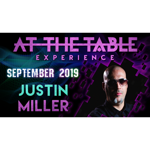 At The Table Live Lecture Justin Miller 2 September 4th 2019 video DOWNLOAD