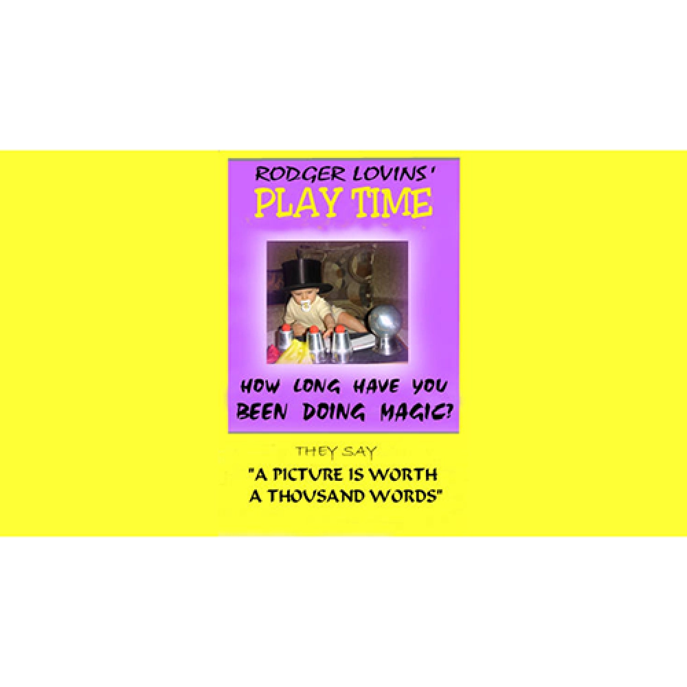 Play Time by Rodger Lovins