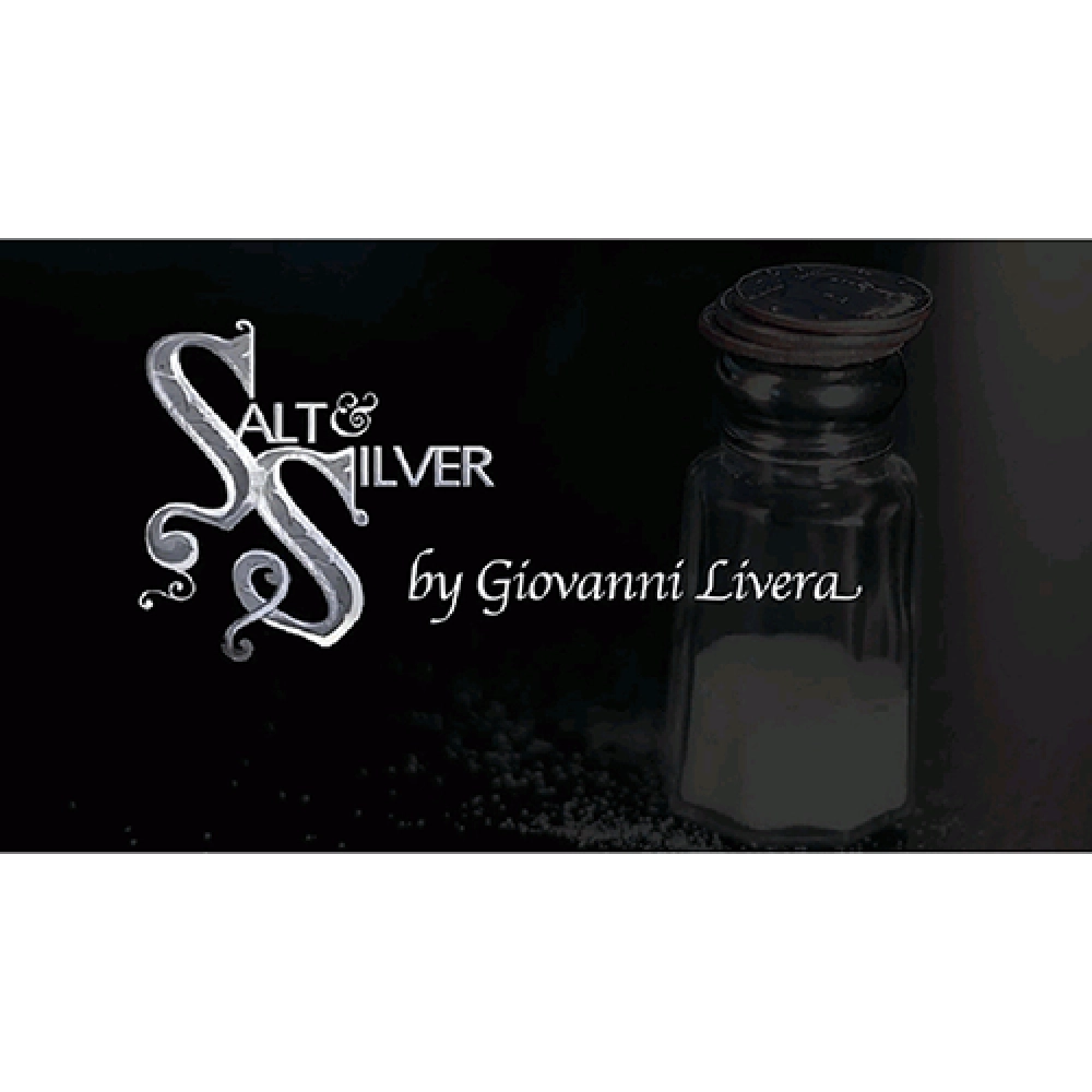 Salt & Silver by Giovanni Livera - DVD e Gimmick