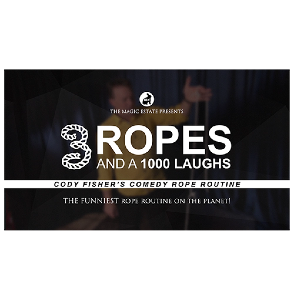 3 Ropes and 1000 Laughs by Cody Fisher