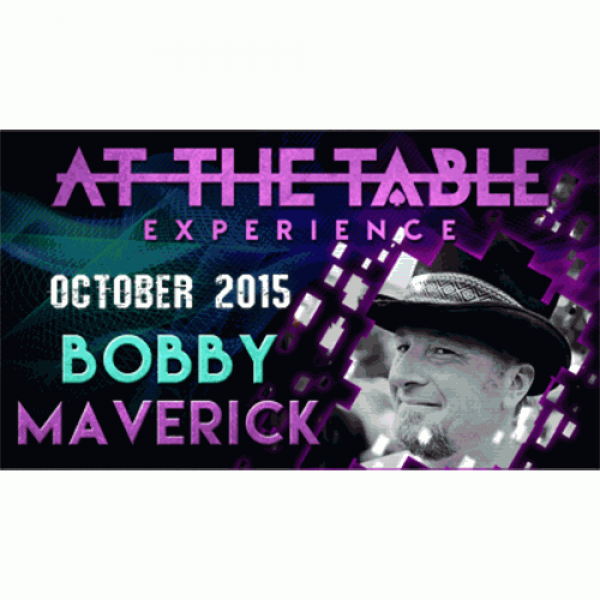 At the Table Live Lecture Bobby Maverick October 7...