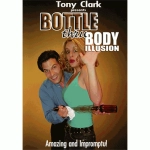 Bottle Thru Body (Gimmick NOT included) by Tony Clark DONWLOAD