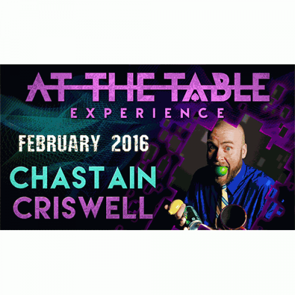 At the Table Live Lecture Chastain Criswell February 17th 2016 video DOWNLOAD