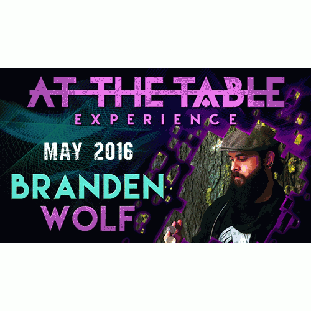 At the Table Live Lecture Branden Wolf May 4th 2016 video DOWNLOAD