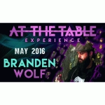 At the Table Live Lecture Branden Wolf May 4th 2016 video DOWNLOAD