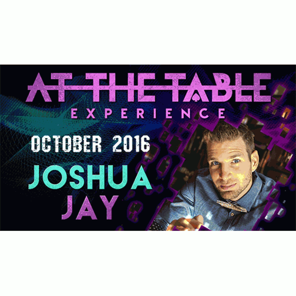 At The Table Live Lecture Joshua Jay October 19th 2016 video DOWNLOAD