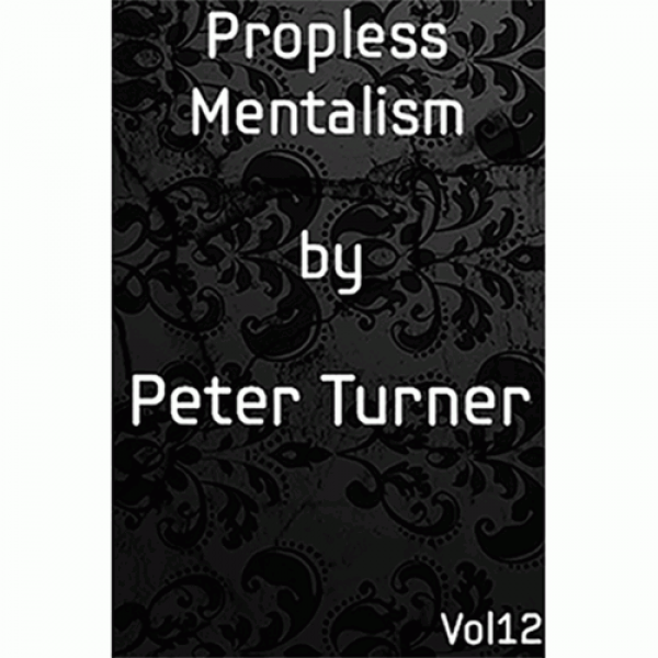Propless Mentalism (Vol 12) by Peter Turner eBook DOWNLOAD