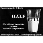 Half Full by Scott Alexander & Puck