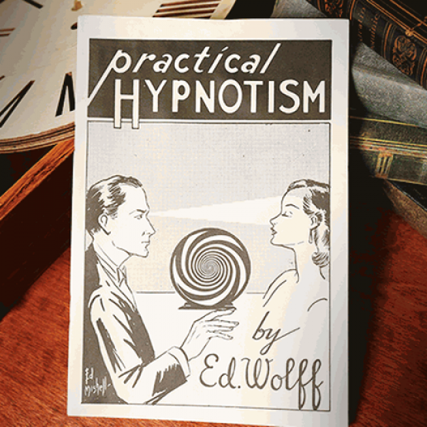 Practical Hypnotism by Ed Wolff - Libro