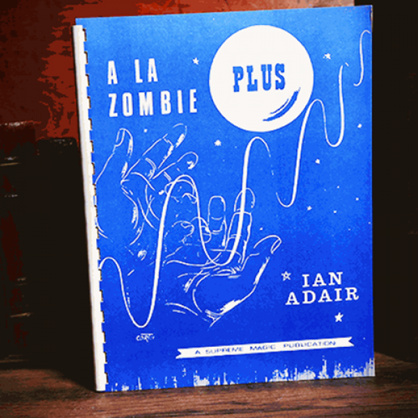 A La Zombie Plus by Ian Adair - Libro