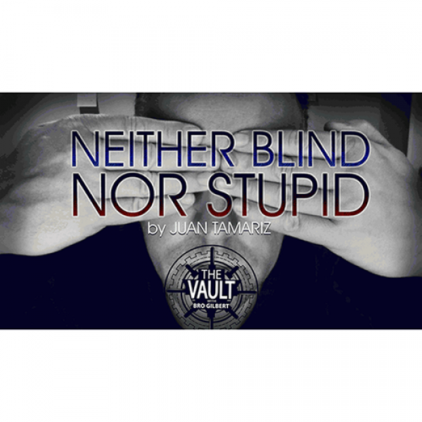 The Vault - Neither Blind Nor Stupid by Juan Tamariz video DOWNLOAD