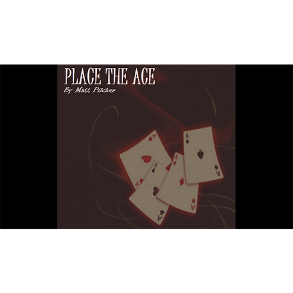 Place the Ace by Matt Pilcher video DOWNLOAD