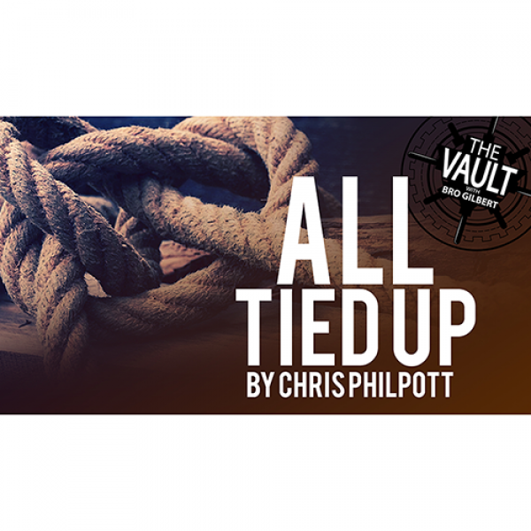 The Vault - All Tied Up by Chris Philpott video DOWNLOAD