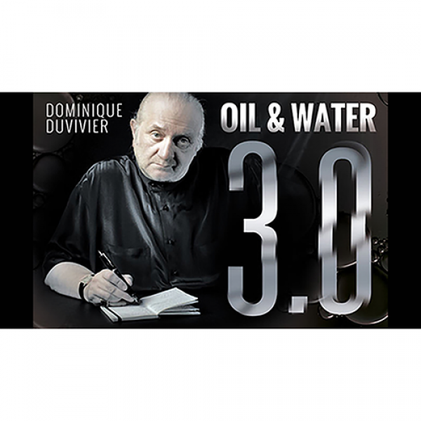 Oil & Water 3.0 by Dominique Duvivier (DVD and Gimmick) - DVD
