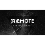 Remote (Gimmicks and Online Instructions) by Francis Girola