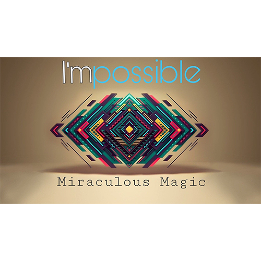 I'mpossible (Gimmicks and Online Instructions) by Miraculous Magic