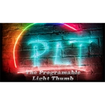 The Programable Light Thumb (Gimmicks and Online Instructions) by Guillaume Donzeau