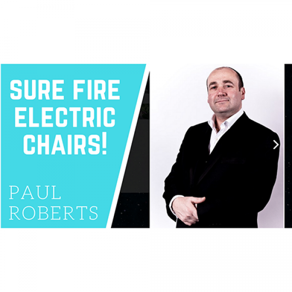 Sure Fire Electric Chairs by Paul Roberts video DO...