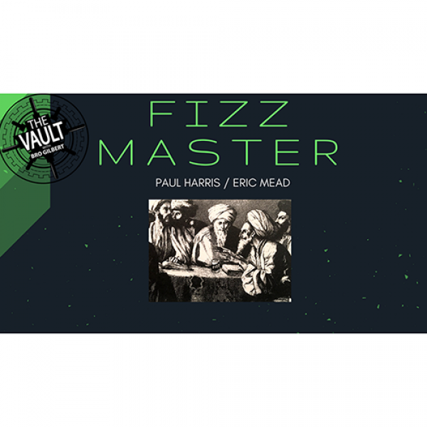 The Vault - Fizz Master by Paul Harris and Eric Mead video DOWNLOAD