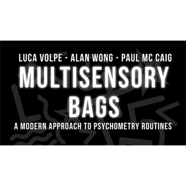 Multisensory Bags (Gimmicks and Online Instructions) by Luca Volpe , Alan Wong and Paul McCaig