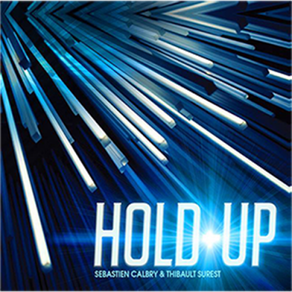 HOLD UP (Gimmick and Online Instructions) by Sebastien Calbry