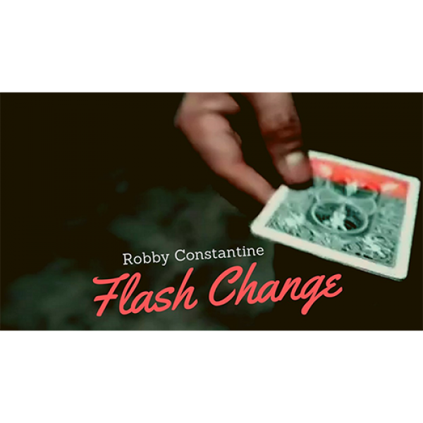 Flash Change by Robby Constantine video DOWNLOAD