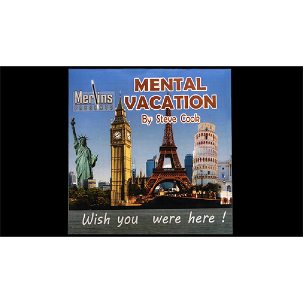 Mental Vacation by Steve Cook & Merlins