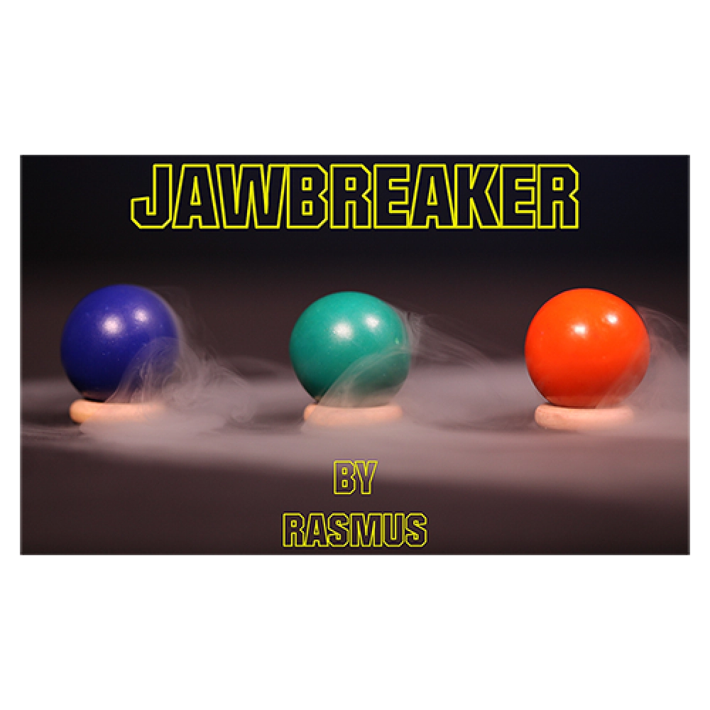 JAWBREAKER by Rasmus Magic