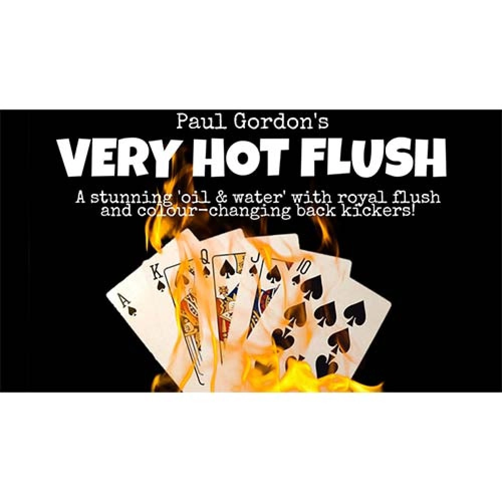 Very Hot Flush by Paul Gordon (Gimmick and Online Instructions)