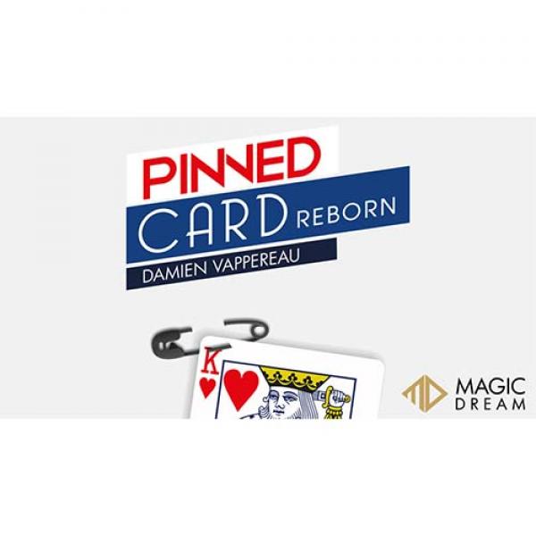 Pinned Card Reborn (Gimmicks and Online Instructions)  by Damien Vappereau and Magic Dream
