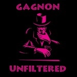Gagnon Unfiltered by Tom Gagnon - Libro