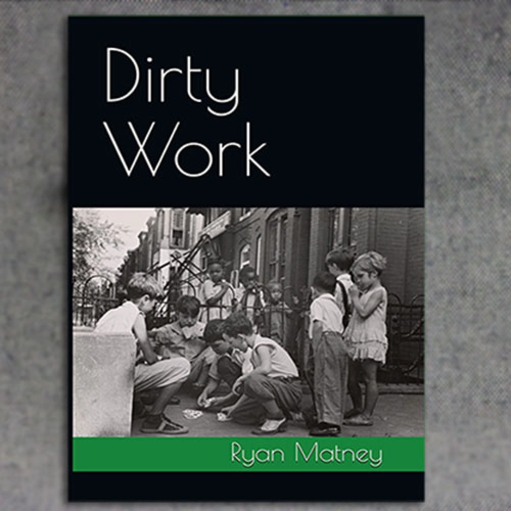Dirty Work by Ryan Matney - Libro
