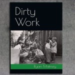 Dirty Work by Ryan Matney - Libro