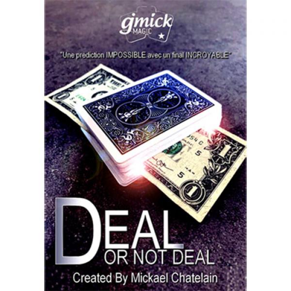DEAL OR NOT DEAL  (Gimmick and Online Instructions) by Mickael Chatelain