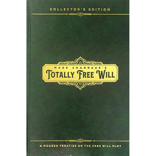Totally Free Will by Mark Chandaue - Libro