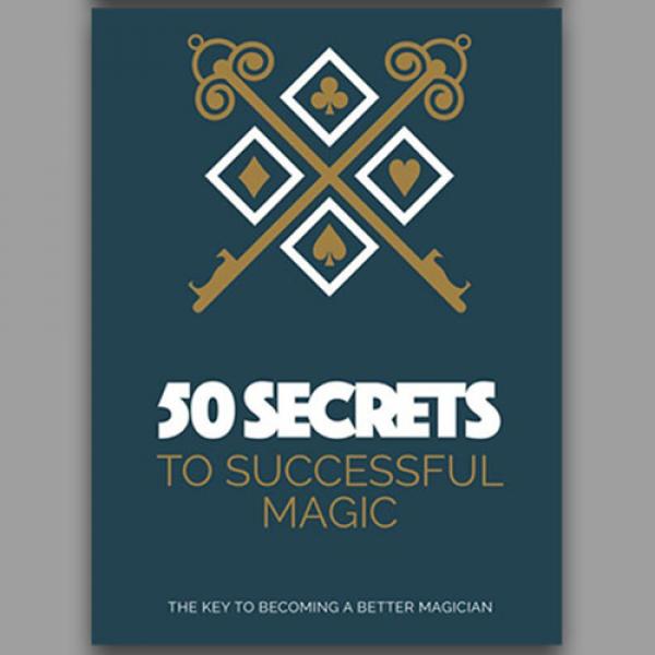 50 Secrets to Successful Magic - Libro
