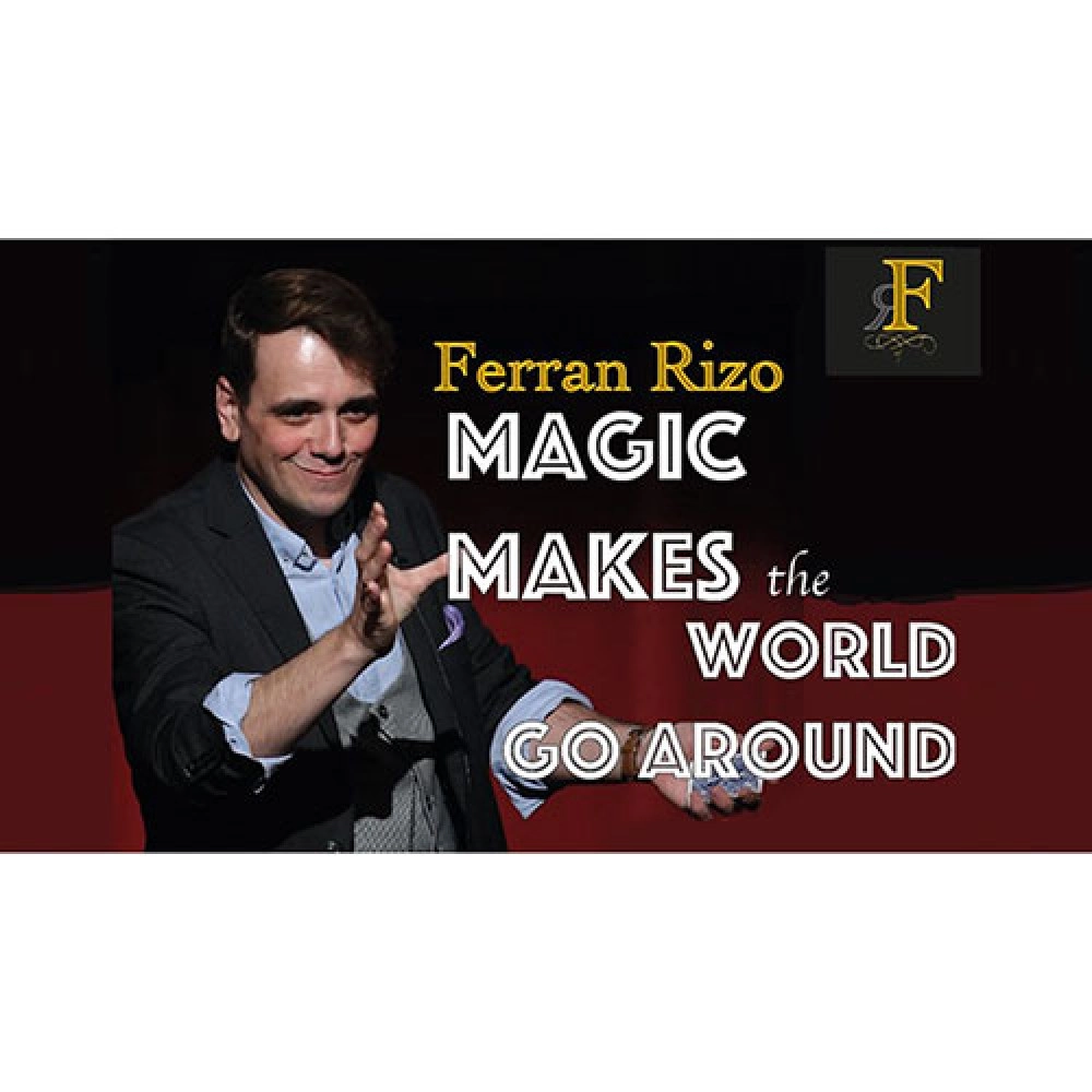 Magic Makes the World go Around by Ferran Rizo video DOWNLOAD