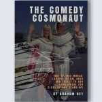 Comedy Cosmonaut by Graham Hey - Libro
