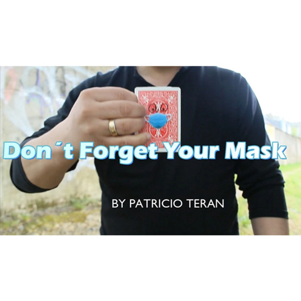 Don't Forget Your Mask by Patricio Teran video DOWNLOAD