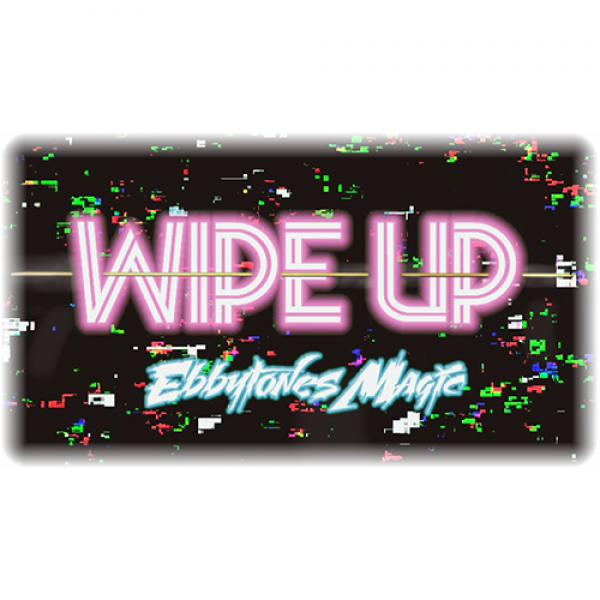 Wipe Up by Ebbytones video DOWNLOAD